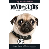 Dog Ate My Mad Libs: World's Greatest Word Game - Paperback