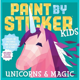 Paint by Sticker Kids: Unicorns & Magic: Create 10 Pictures One Sticker at a Time! Includes Glitter Stickers - Paperback